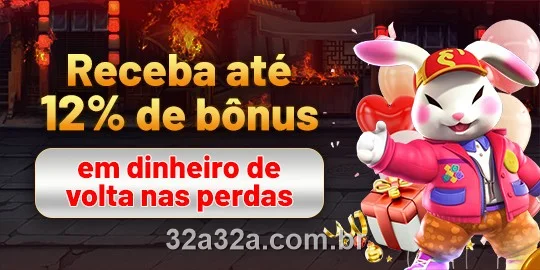 Promoção 32A: até 12% de cashback em dinheiro nas perdas